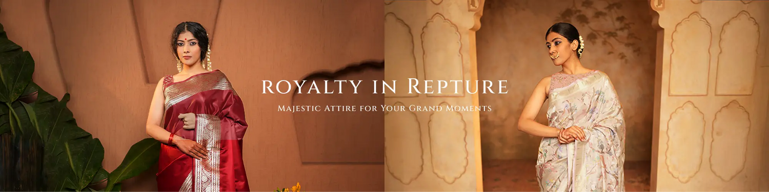 Royalty-In-Repture House of Banaras